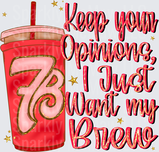 Keep Your Opinions I Just Want My Brew Coffee Cup with Stars DTF Transfer for Fabric