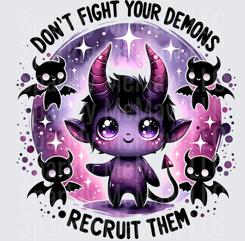 Cute Purple Demon Don't Fight Your Demons Recruit Them UV DTF Decal