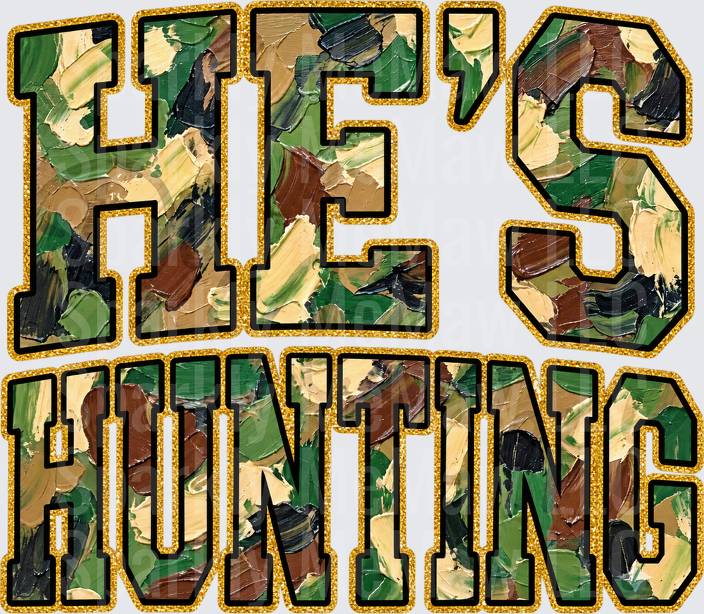 He's Hunting Camo Glitter UV DTF Decal