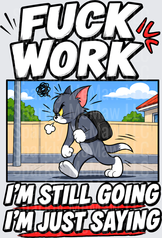 Angry Tom Cat Work Grind UV DTF Decal