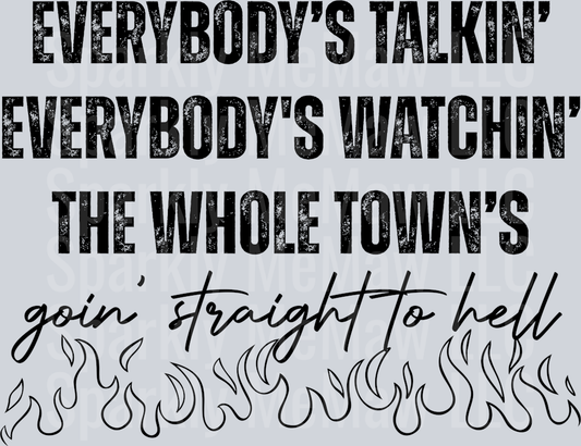 everybody's talking UV DTF Decal
