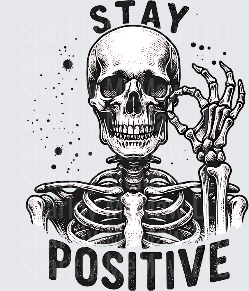 Stay Positive Skeleton with OK Hand Gesture UV DTF Decal