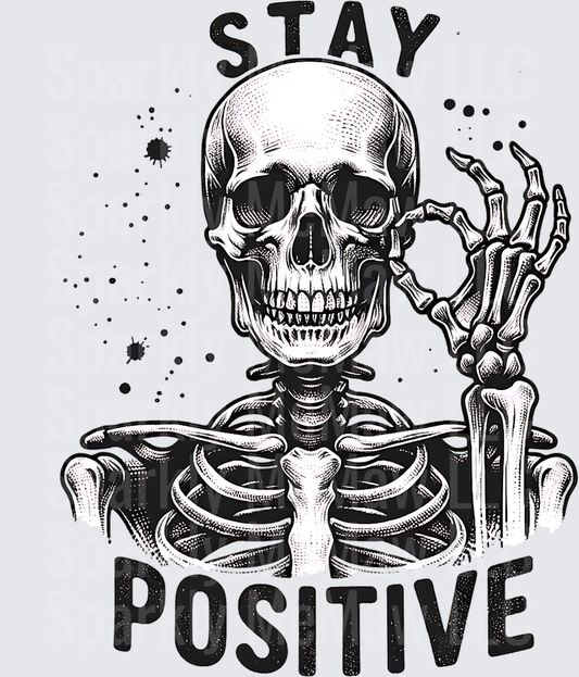 Stay Positive Skeleton with OK Hand Gesture UV DTF Decal