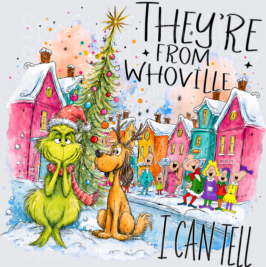 Grinch and Max with Whoville Carolers Christmas Scene They're From Whoville I Can Tell DTF Transfer for Fabrics