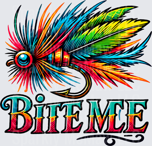 Colorful Fly Fishing Lure Bite Me DTF Transfer for Fabrics