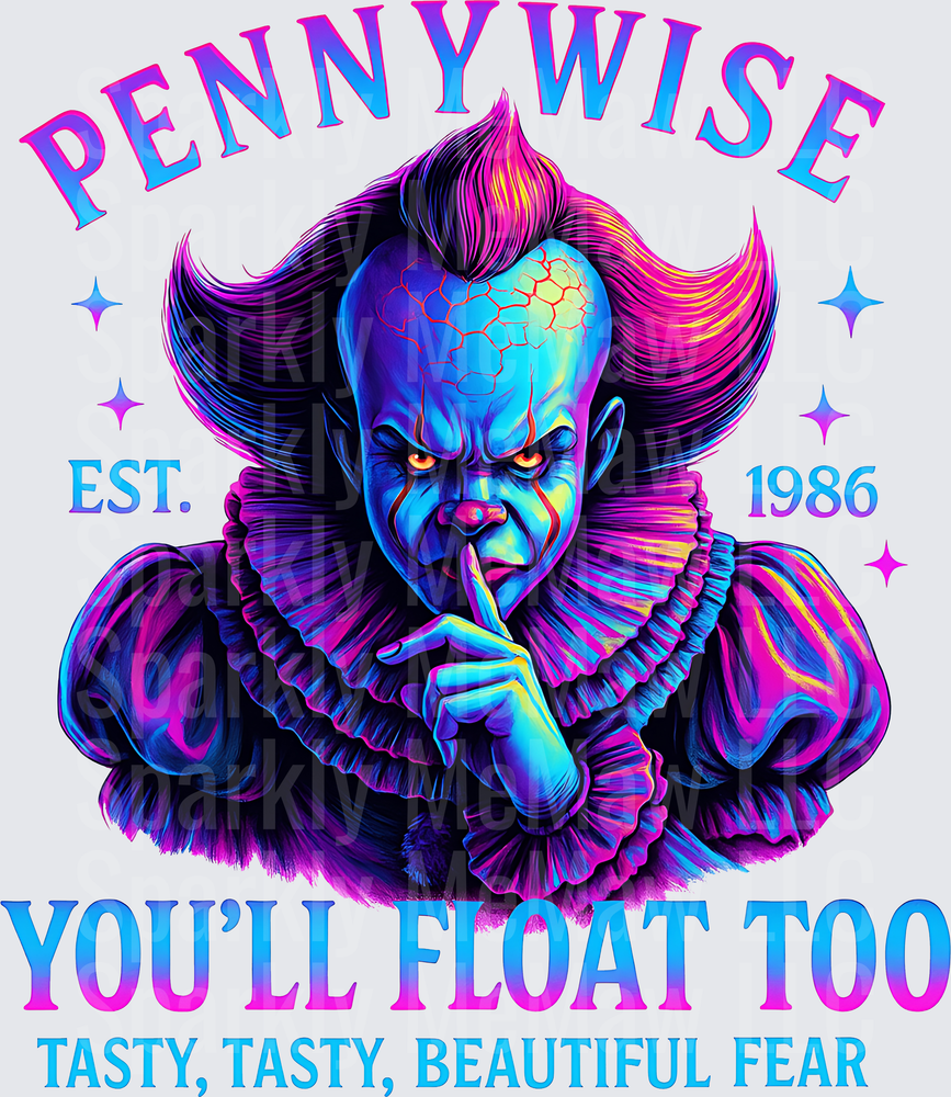 Pennywise Clown Psychedelic Neon Colors Shushing Gesture You'll Float Too Quote Horror Movie Character DTF Transfer for Fabric