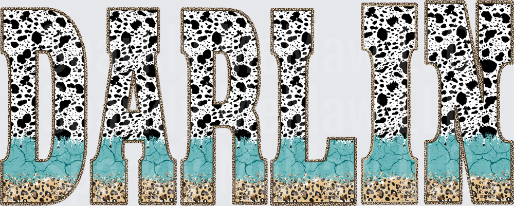 DARLIN Text Design with Cow Print and Turquoise Western Pattern DTF Transfer for Fabric