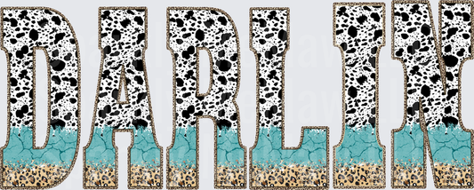 DARLIN Text Design with Cow Print and Turquoise Western Pattern DTF Transfer for Fabric