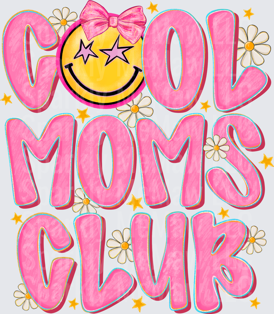 Cool Moms Club Pink Bubble Letters with Smiley Face and Bow DTF Transfer for Fabric