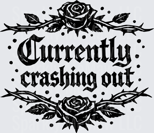Currently Crashing Out Gothic Rose Thorns Design UV DTF Decal