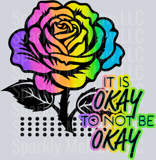 It's Okay UV DTF Decal