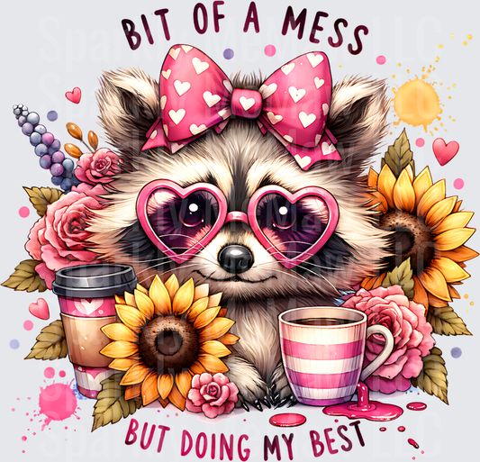 Messy Raccoon with Heart Glasses Coffee and Flowers Bit of a Mess But Doing My Best UV DTF Decal
