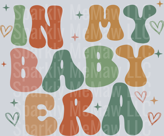In My Baby Era DTF Transfer (Fabrics)