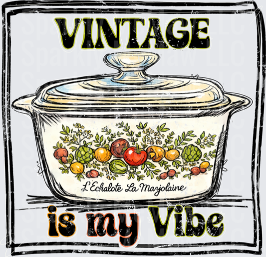Vintage Is My Vibe Retro Corning Ware Spice of Life Casserole Dish Illustration DTF Transfer for Fabrics