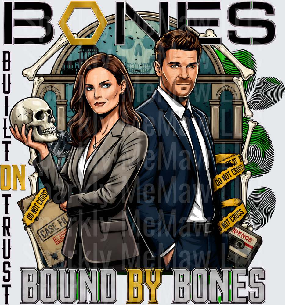 Bones TV Show Brennan and Booth Built On Trust Bound By Bones Forensic Crime Drama Fan Art DTF Transfer for Fabrics