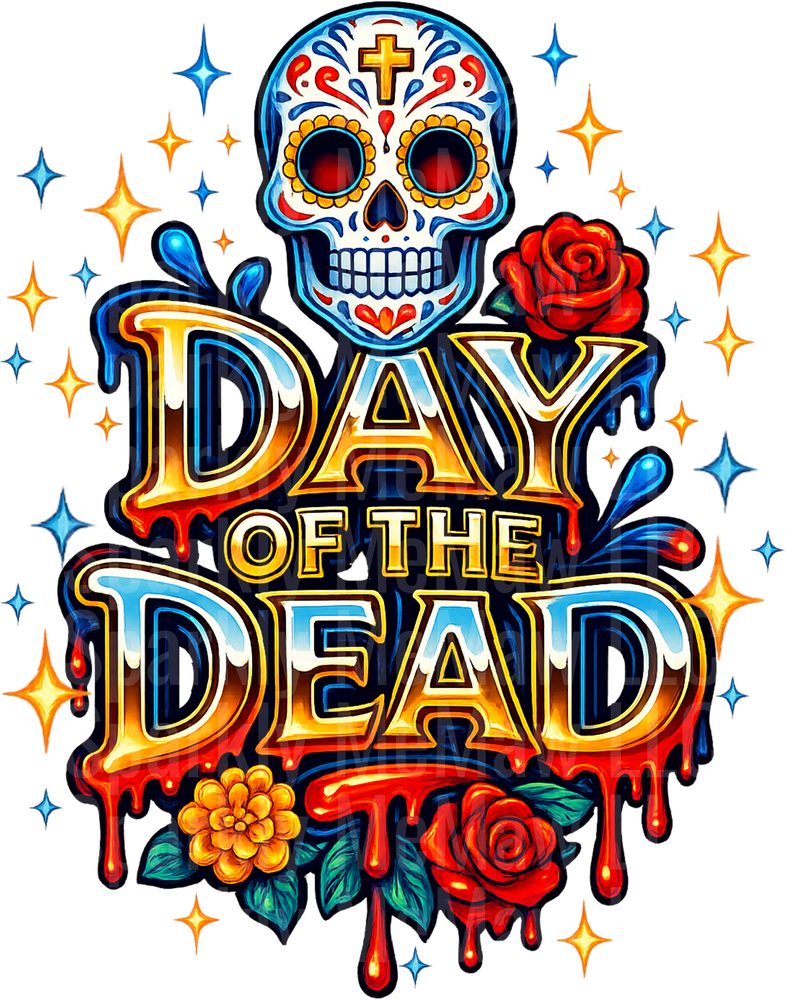 Day of the Dead Sugar Skull with Dripping Text and Roses UV DTF Decal