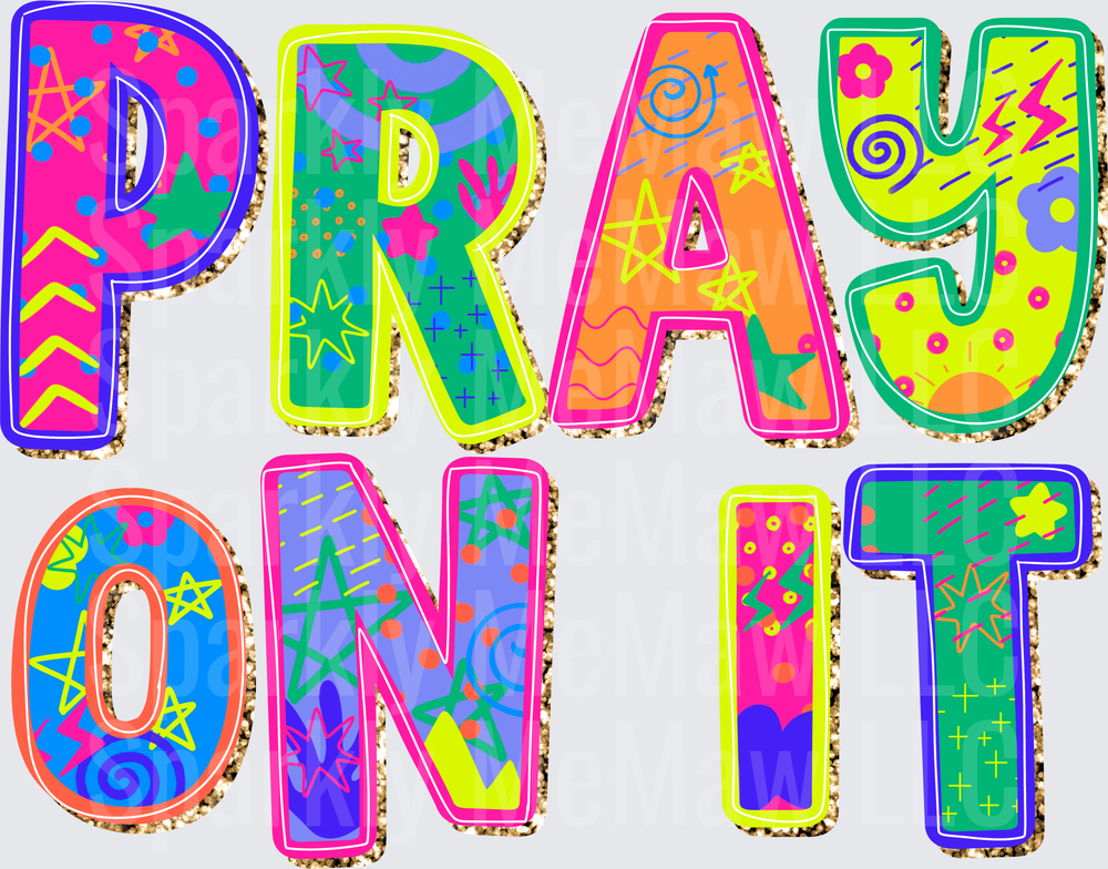 PRAY ON IT Colorful 90s Style Retro Letters with Patterns and Stars UV DTF Decal