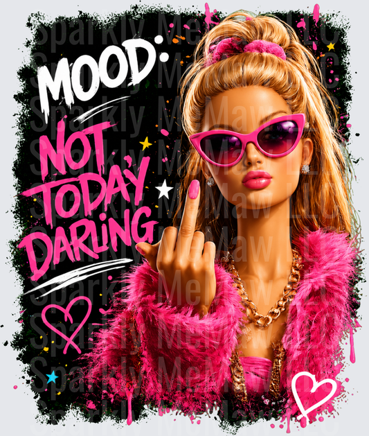 Mood Not Today Darling Sassy Barbie-Style Doll Pink Fur Middle Finger Grunge DTF Transfer for fabrics