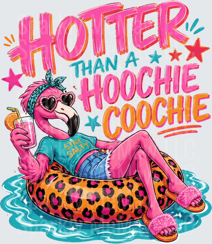 Hotter Than A Hoochie Coochie Sassy Flamingo Pool Float Summer Vibes UV DTF Decal