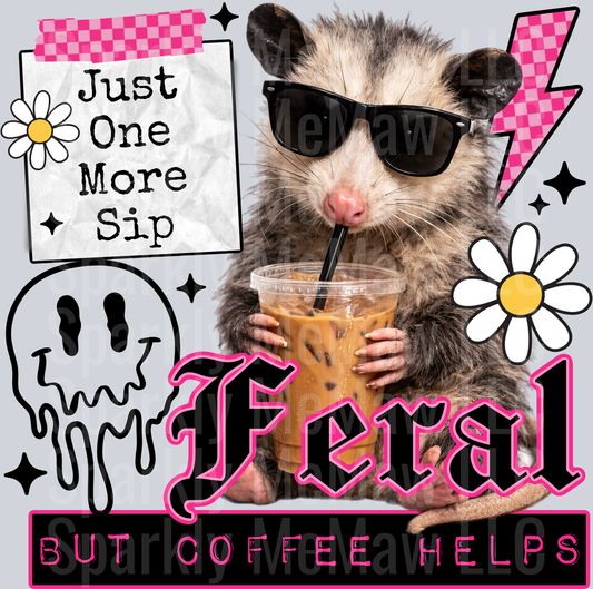 Cool Opossum Drinking Iced Coffee Just One More Sip Feral But Coffee Helps UV DTF Decal