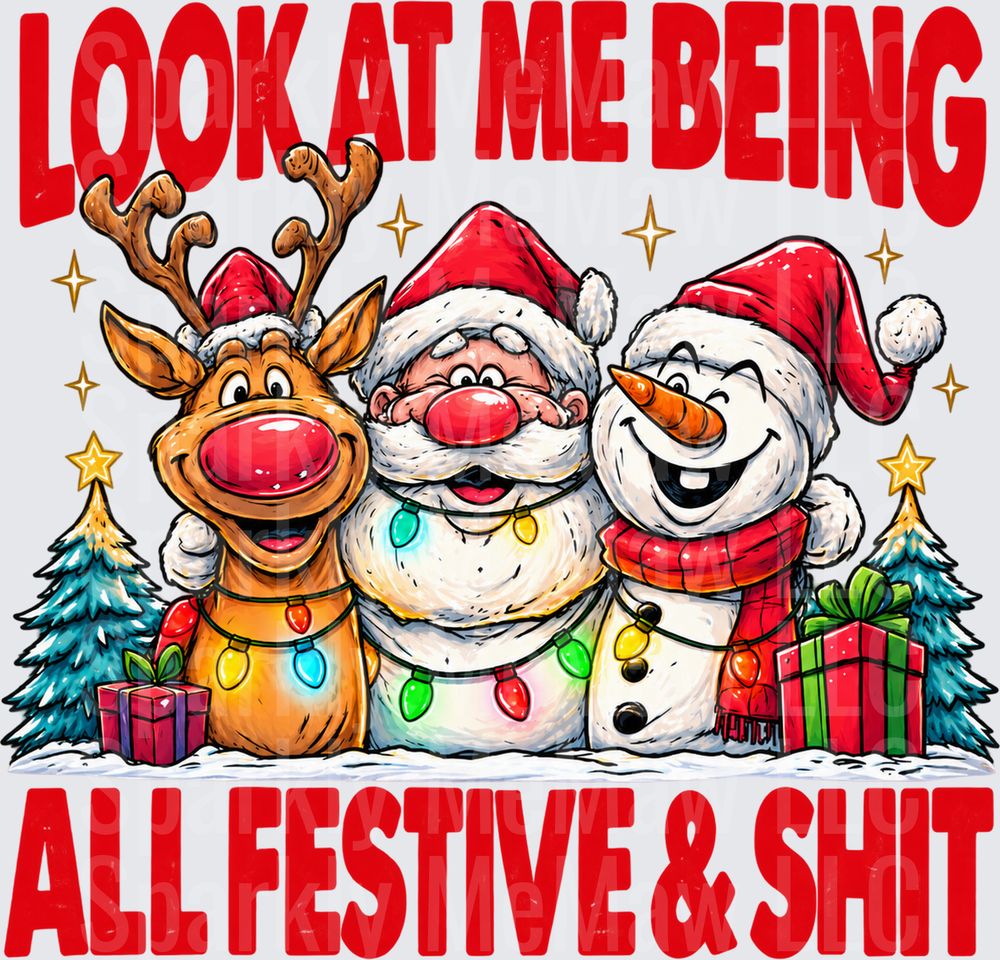 Look At Me Being Festive UV DTF Decal