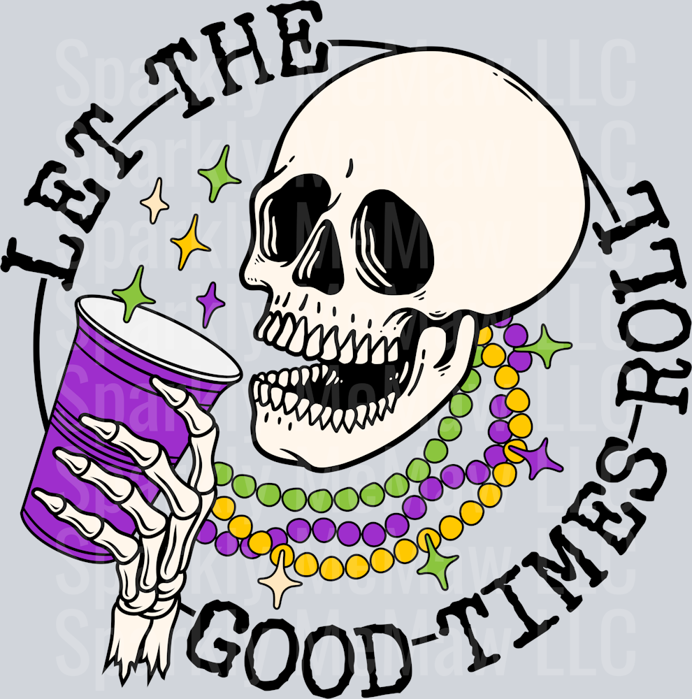 Good Times Roll UV DTF Decal