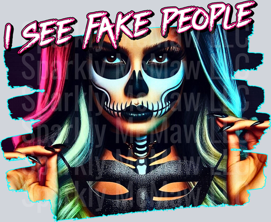 i see fake people UV DTF Decal