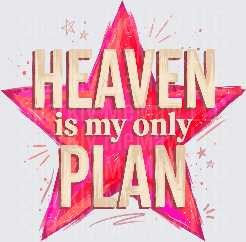 Heaven Is My Only Plan Pink Star Typography UV DTF Decal
