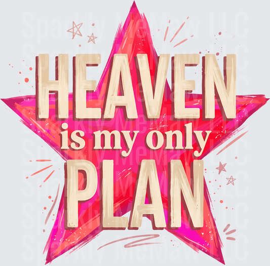 Heaven Is My Only Plan Pink Star Typography UV DTF Decal