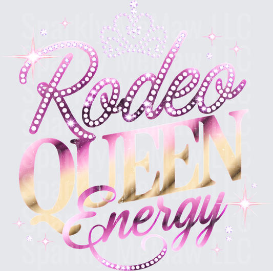 Rodeo Queen Energy Rhinestone Crown Glitter Pink Gold Ombre Sparkle DTF Transfer for Fabric