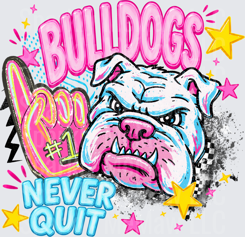 Bulldogs Never Quit DTF Transfer for Fabric