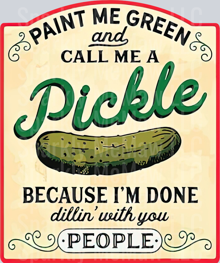 Paint me Green DTF Transfer