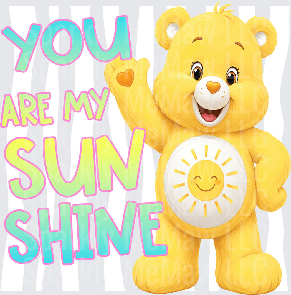 Funshine Bear You Are My Sunshine DTF Transfer for Fabric