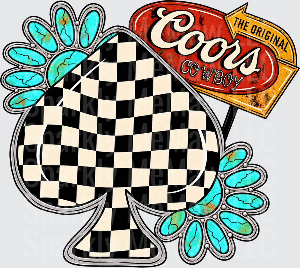Coors Cowboy Checkered Spade this is a UV DTF DECAL (HARD SMOOTH SURFACE)