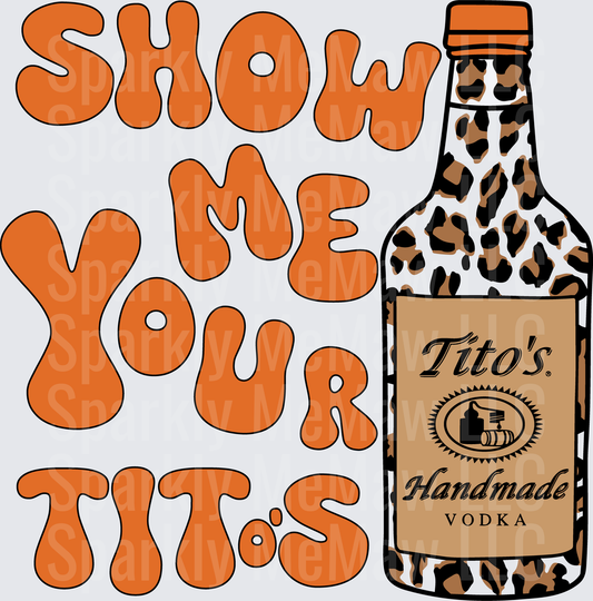 Show Me Your Titos Leopard Print Vodka Bottle UV DTF Decal