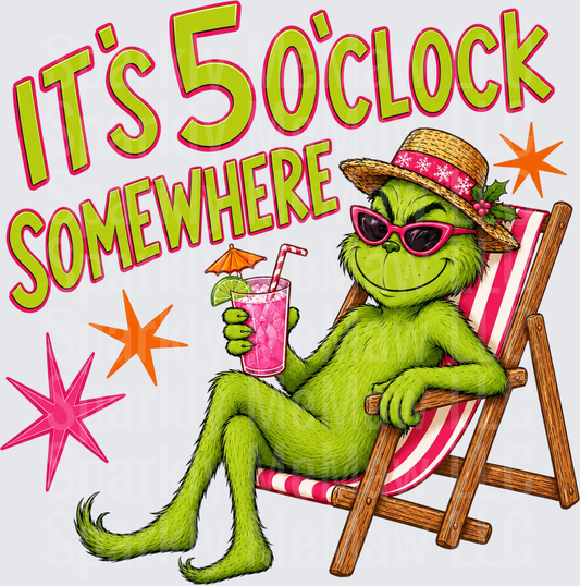 Grinch It's 5 O'Clock Somewhere Beach Vacation DTF Transfer for Fabric