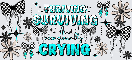 Thriving Surviving And Occasionally Crying Checkered Bow Floral Design