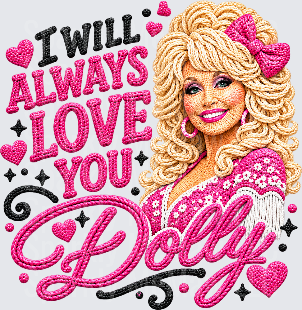 I Will Always Love You Dolly Parton Crochet Style UV DTF Decal