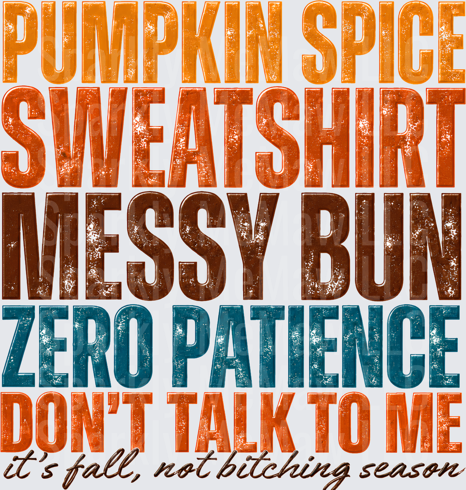 Pumpkin Spice Messy Bun Fall This Is A UV DTF Decal