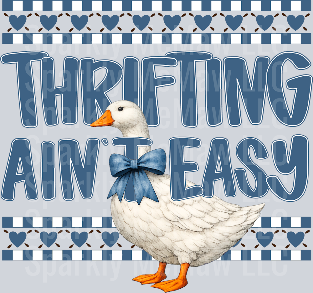 thrifting aint easy DTF Transfer (Fabrics)