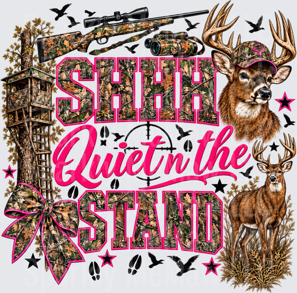 Shhh Quiet N The Stand DTF Transfer for Fabrics