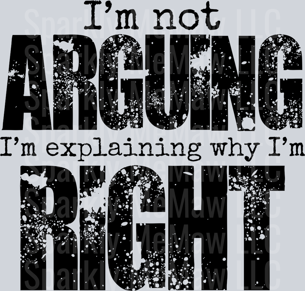 I'm not Arguing UV DTF Decal