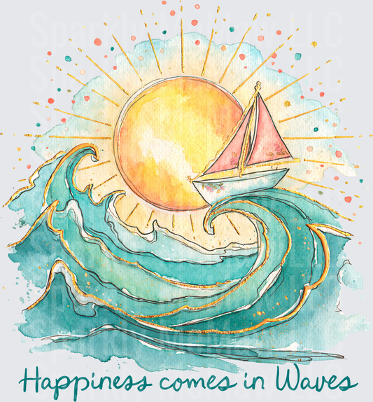 Watercolor Sailboat Sun and Ocean Waves Happiness Comes in Waves DTF Transfer
