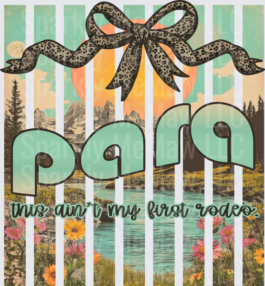 Leopard Print Bow Papa This Ain't My First Rodeo Mountain Landscape UV DTF Decal