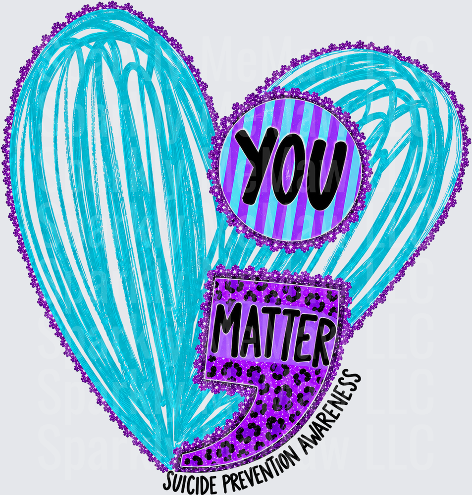 Suicide Prevention Awareness Heart You Matter UV DTF Decal