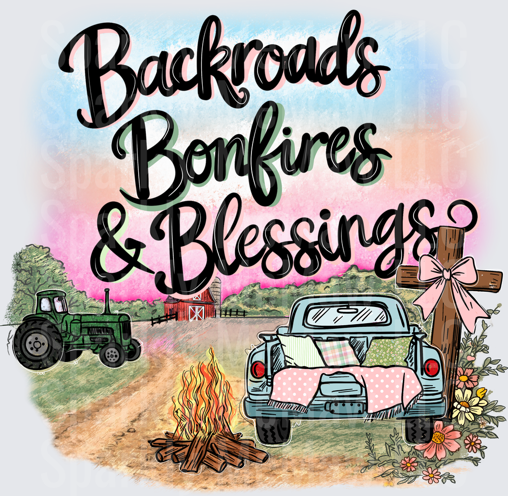 Backroads Bonfires and Blessings Country Farm Scene with Bonfire Vintage Truck Tractor and Wooden Cross DTF Transfer for Fabrics