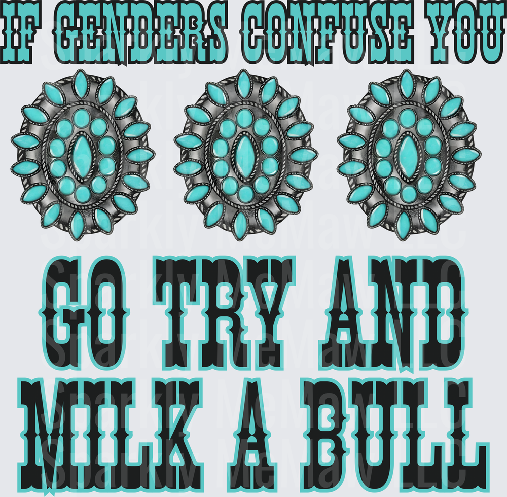Turquoise Western Concho If Grandmas Confuse You Go Try And Milk A Bull UV DTF Decal