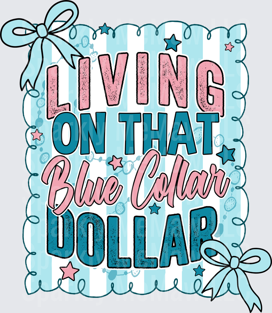 Living On That Blue Collar Dollar Country Music Lyrics UV DTF Decal