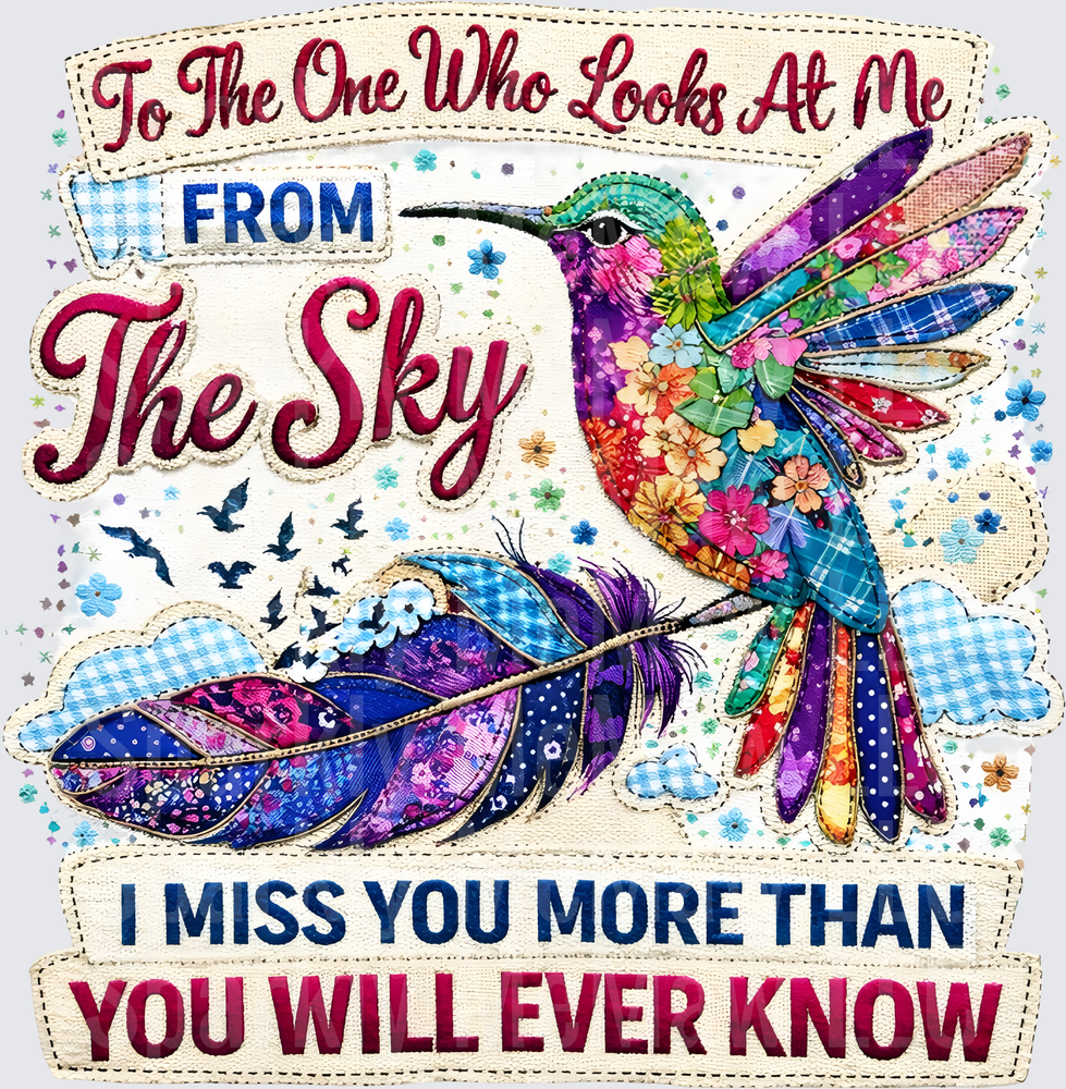 Colorful Patchwork Hummingbird Memorial Quote To The One Who Looks At Me From The Sky UV DTF Decal