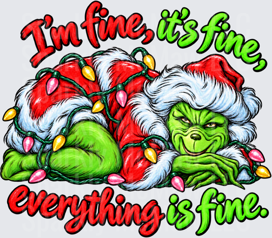 Grinch I'm Fine It's Fine UV DTF Decal